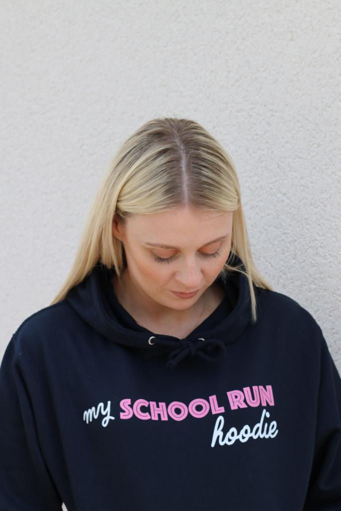 'My School Run Hoodie'