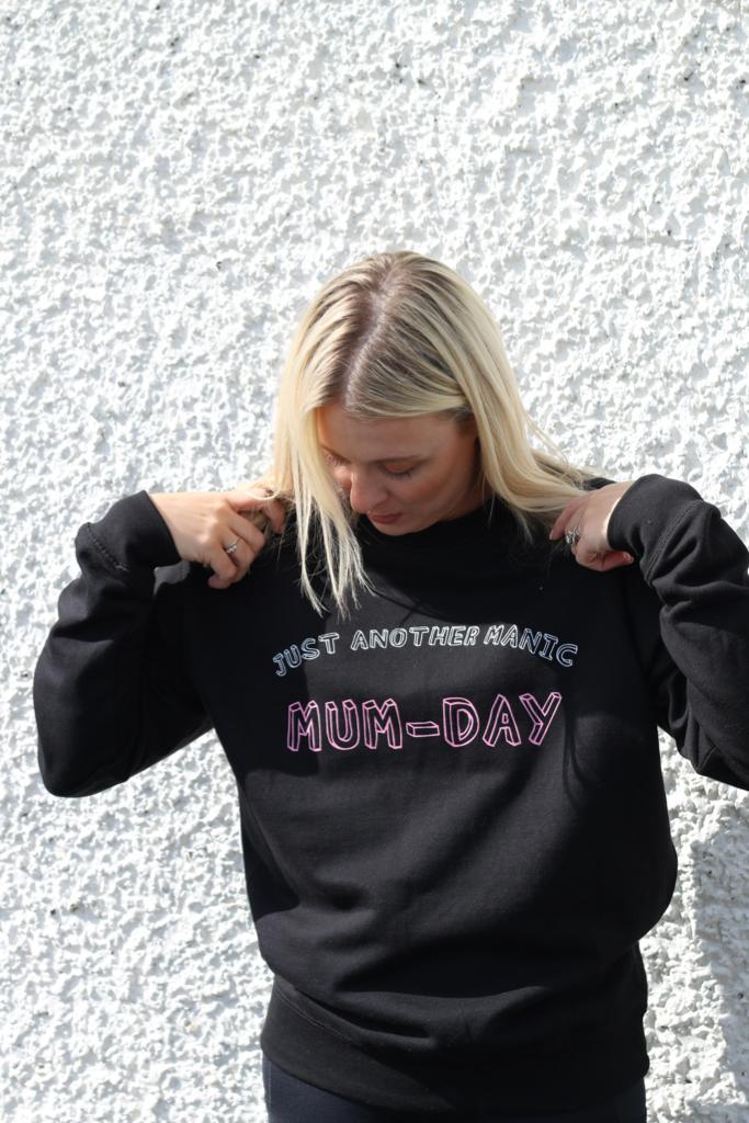 Just Another Manic Mum-day Sweater
