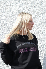 Just Another Manic Mum-day Sweater