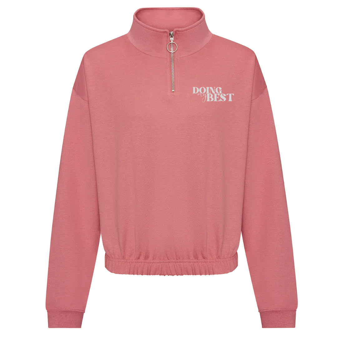SAMPLE SALE 'Doing My Best' Cropped 1/4 Zip, Dusty Pink with Rose Gold Stitching ALL SIZES