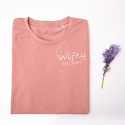 Wifey Est T-Shirt Close Up | Ted & Stitch 