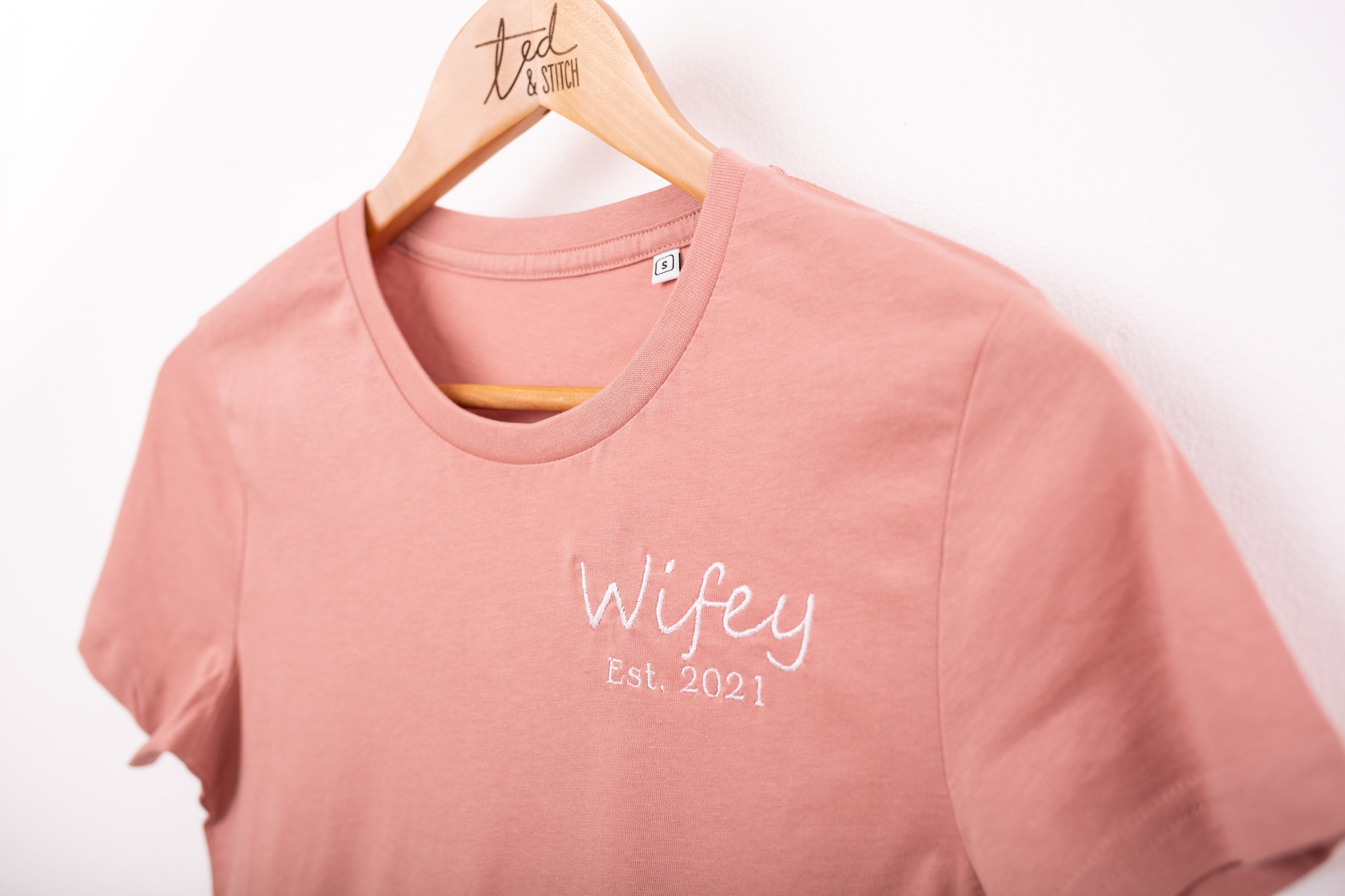 Wifey Est T-Shirt | Ted & Stitch 