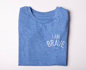 I Am Brave T-Shirt | Ted & Stitch