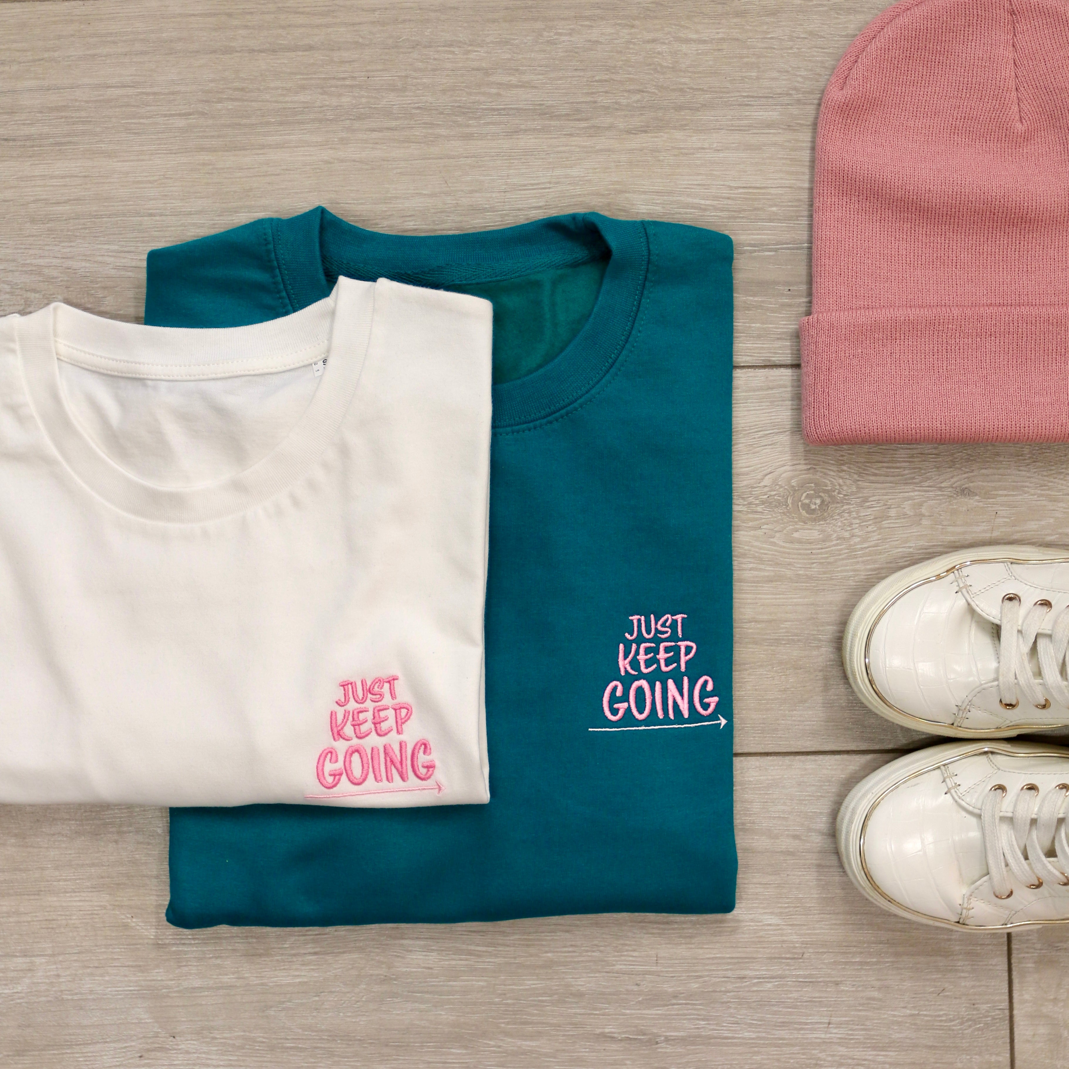 Just Keep Going Tee, Sweatshirt or Hoodie
