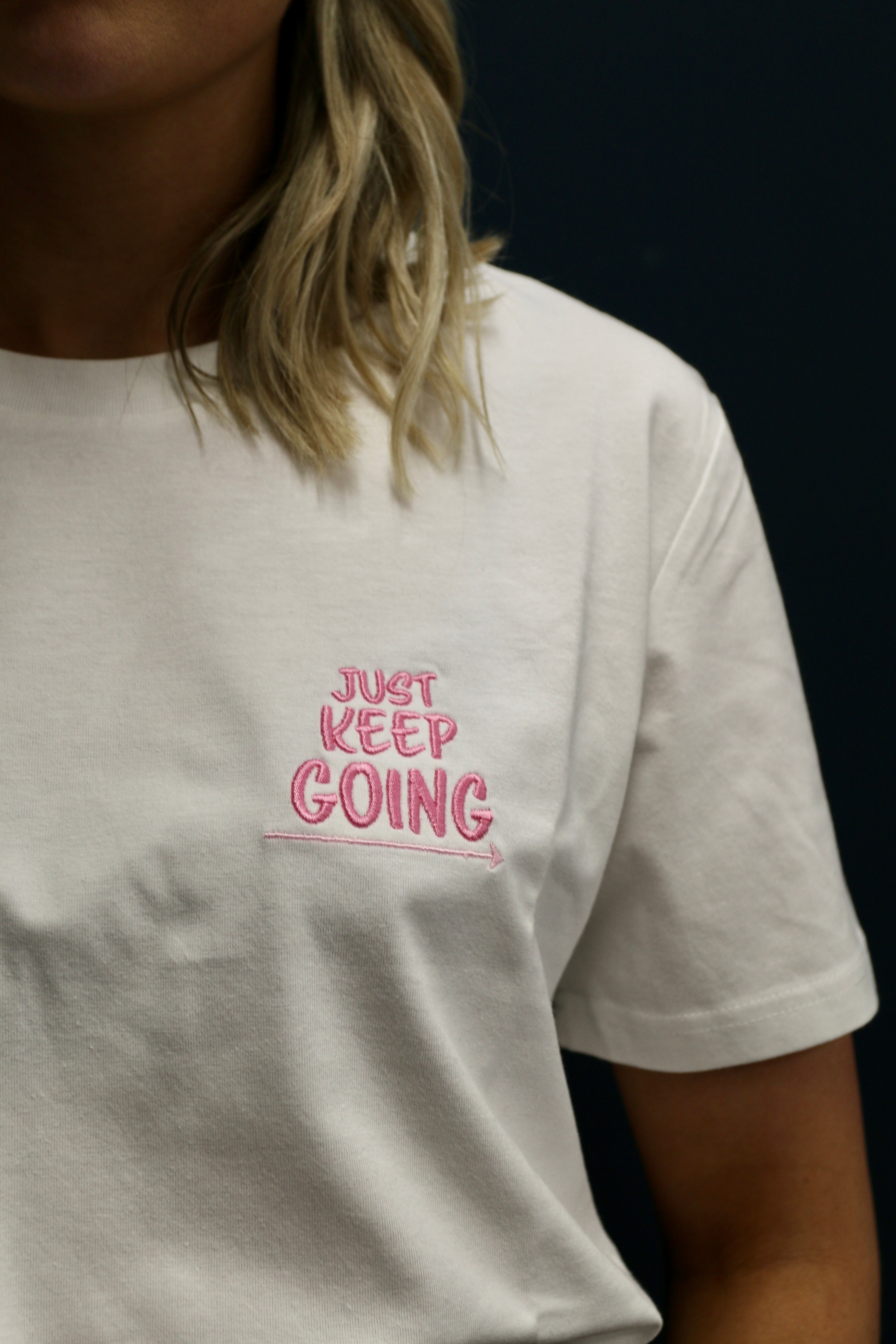 Just Keep Going Tee, Sweatshirt or Hoodie