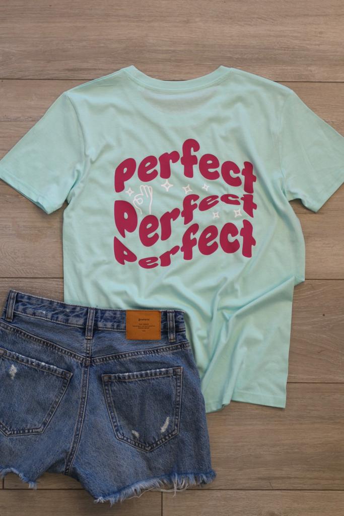 Perfect, Perfect, Perfect T-shirt