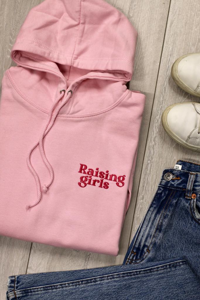 Raising Girls Hoodie or Sweatshirt