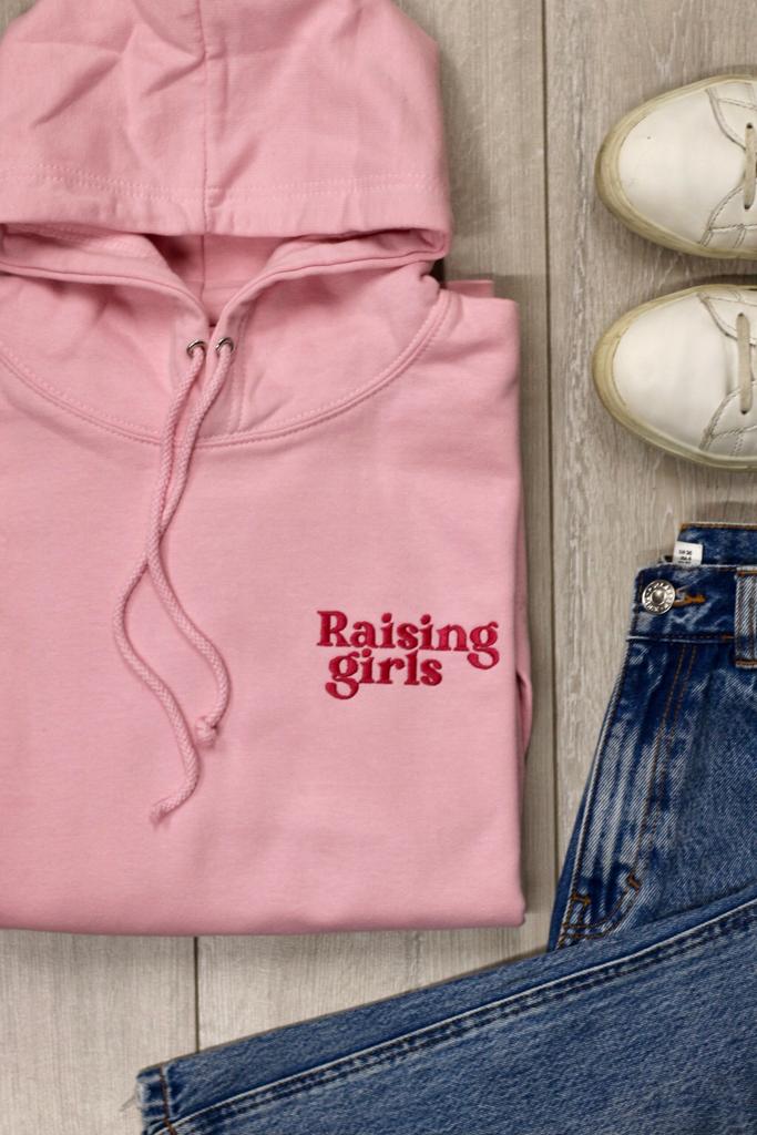 Raising Girls Hoodie or Sweatshirt